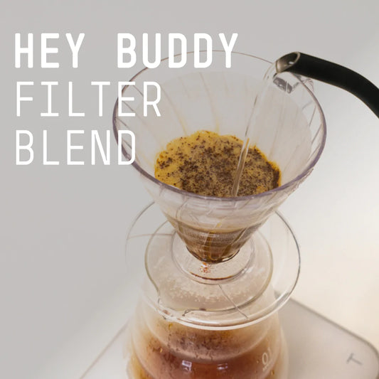 Hey Buddy Filter Blend